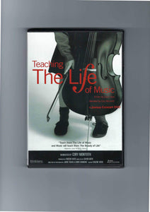 Teaching the Life of Music - 2 DVDs