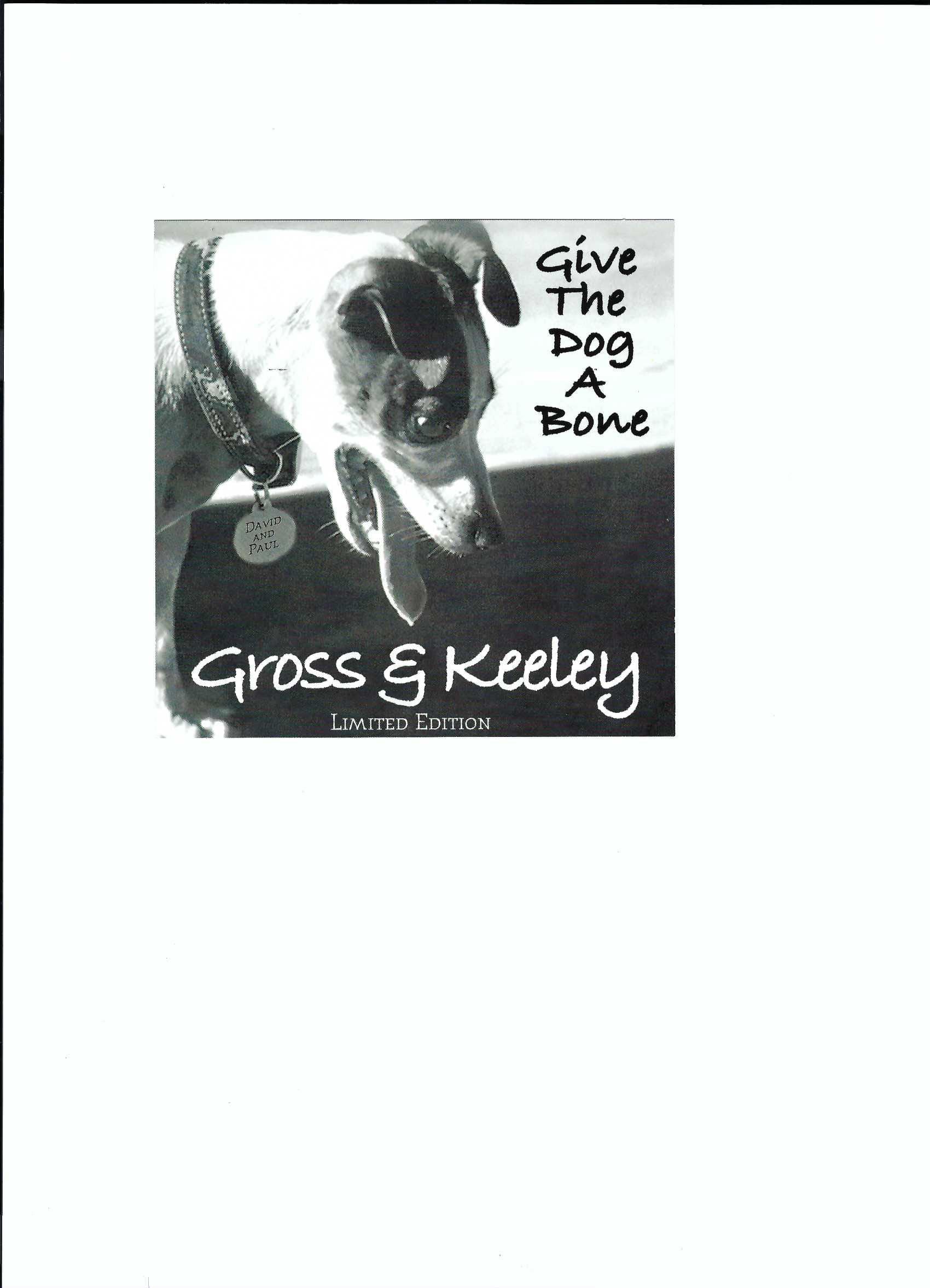 Give the Dog a Bone by Gross and Keeley